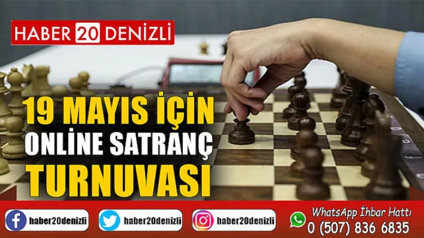 19 Mayıs için Online Satranç Turnuvası
