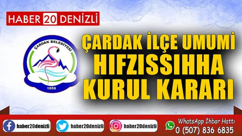 Çardak İlçe Umumi Hıfzıssıhha Kurul Kararı