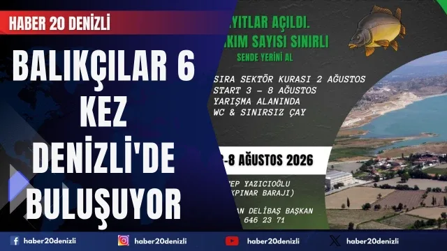 Sportif balıkçılar 6 kez Denizli'de buluşuyor