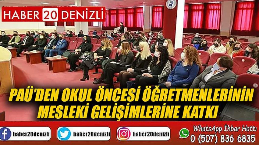 PAÜ’den okul öncesi öğretmenlerinin mesleki gelişimlerine katkı