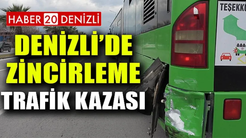 Denizli’de zincirleme trafik kazası