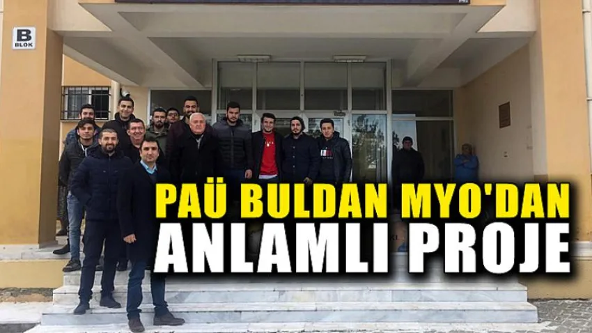 PAÜ Buldan Myo'dan Anlamlı Proje
