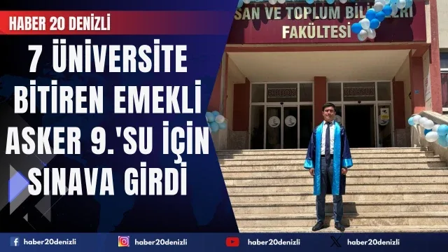 7 üniversite bitiren emekli asker 9.'su için sınava girdi
