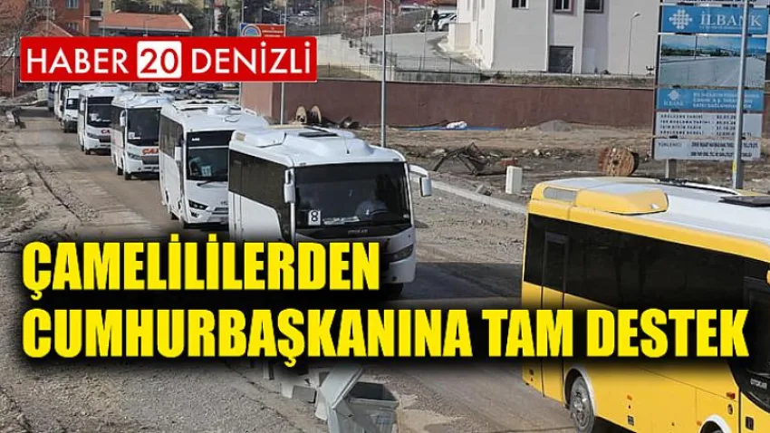 Çamelililerden Cumhurbaşkanına Tam Destek