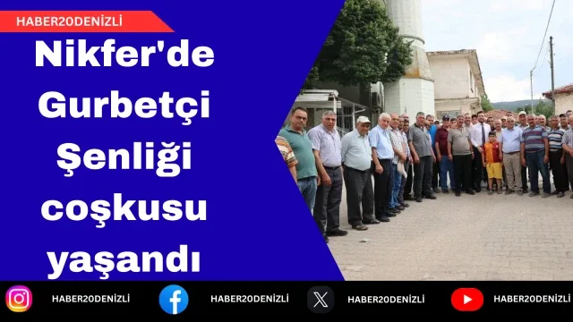 Nikfer'de Gurbetçi Şenliği coşkusu yaşandı