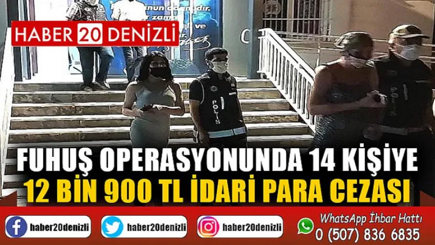 Fuhuş operasyonunda 14 kişiye 12 bin 900 TL idari para cezası