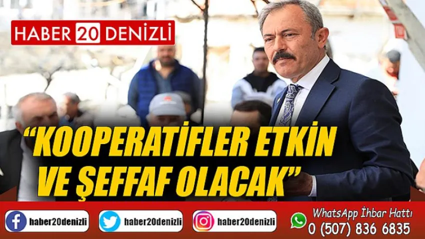 Kooperatifler Etkin ve Şeffaf Olacak