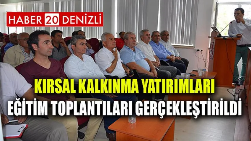 Kırsal Kalkınma Yatırımları Eğitim Toplantıları Gerçekleştirildi.