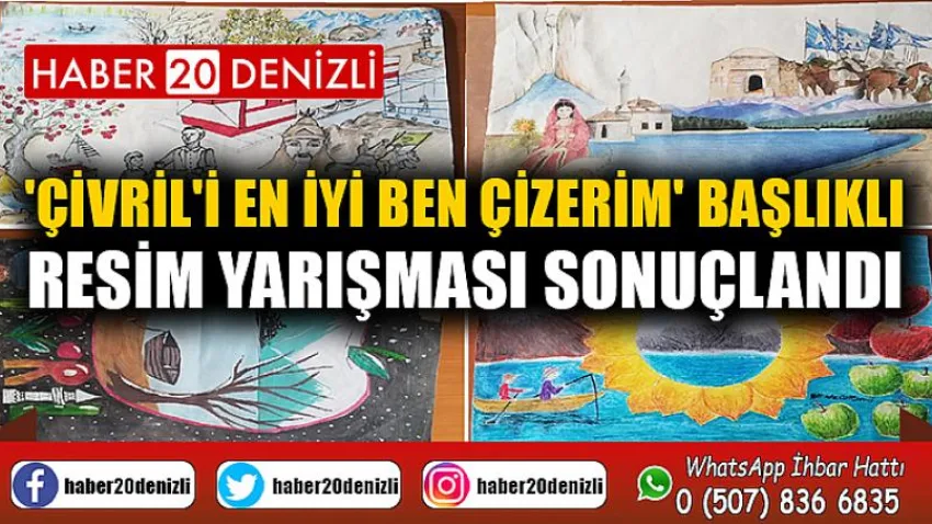 'Çivril'i En İYİ Ben Çizerim' Başlıklı Resim Yarışması Sonuçlandı