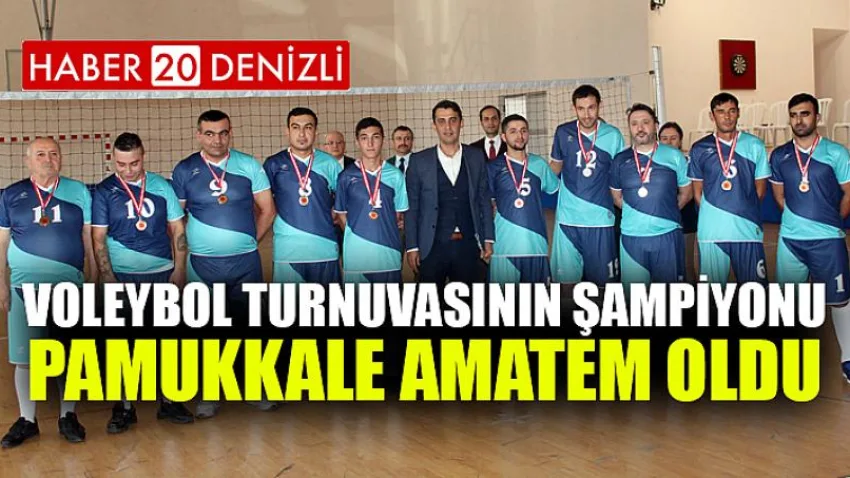 Voleybol Turnuvasının Şampiyonu Pamukkale Amatem Oldu