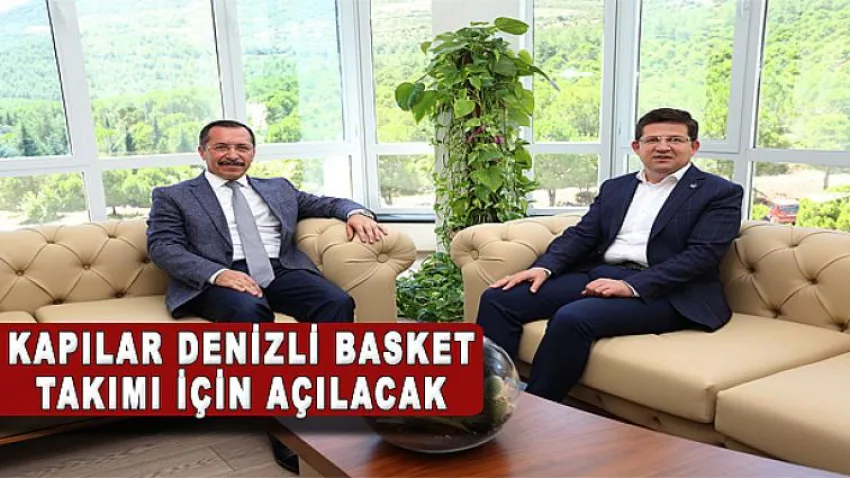 Kapılar Denizli Basket Takımı için Açılacak