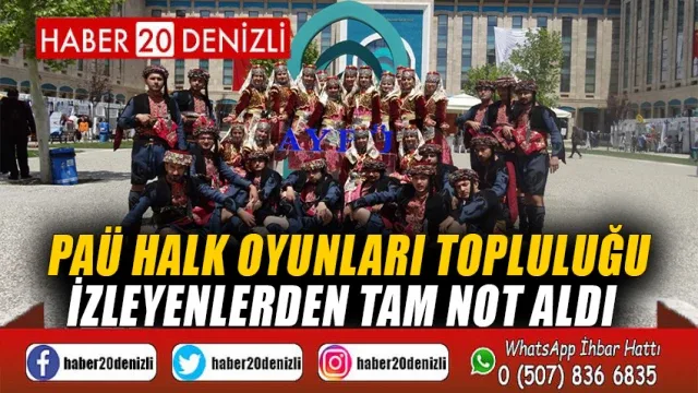 PAÜ Halk Oyunları Topluluğu İzleyenlerden Tam Not Aldı