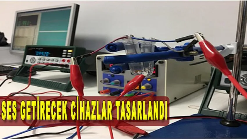Ses Getirecek Cihazlar Tasarlandı
