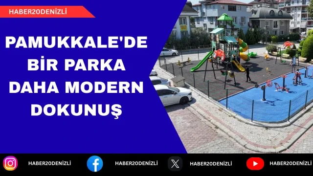 Pamukkale'de Bir Parka Daha Modern Dokunuş: Asmalıevler Parkı Yenilendi