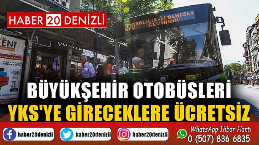 Büyükşehir otobüsleri YKS'ye gireceklere ücretsiz