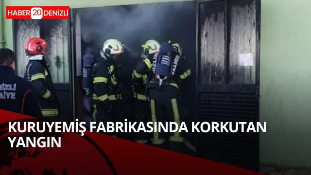 Kuruyemiş fabrikasında korkutan yangın