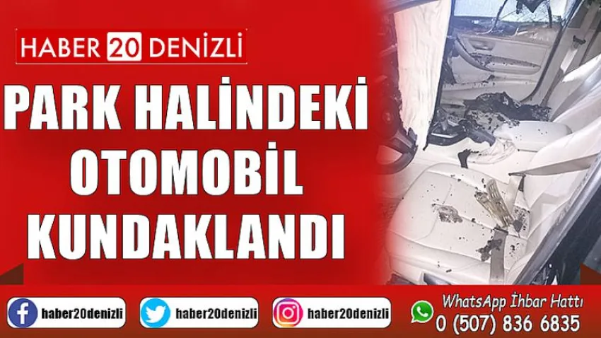 Park halindeki otomobil kundaklandı