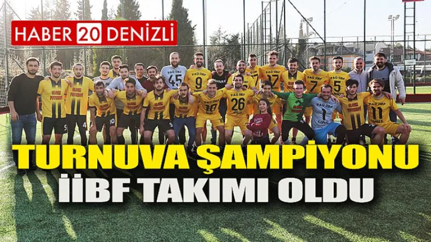 Öğrenci Futbol Turnuvası’nın Şampiyonu İİBF Takımı Oldu