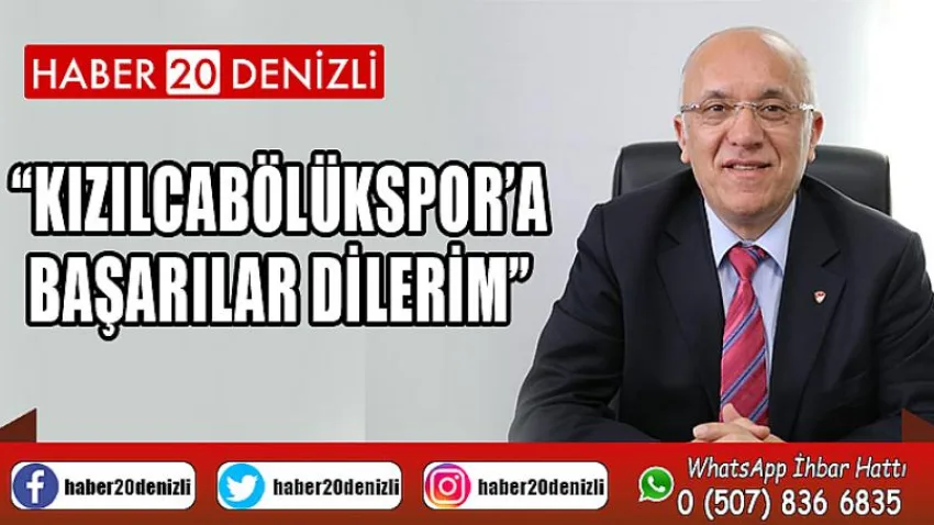 Kızılcabölükspor’a Başarılar Dilerim