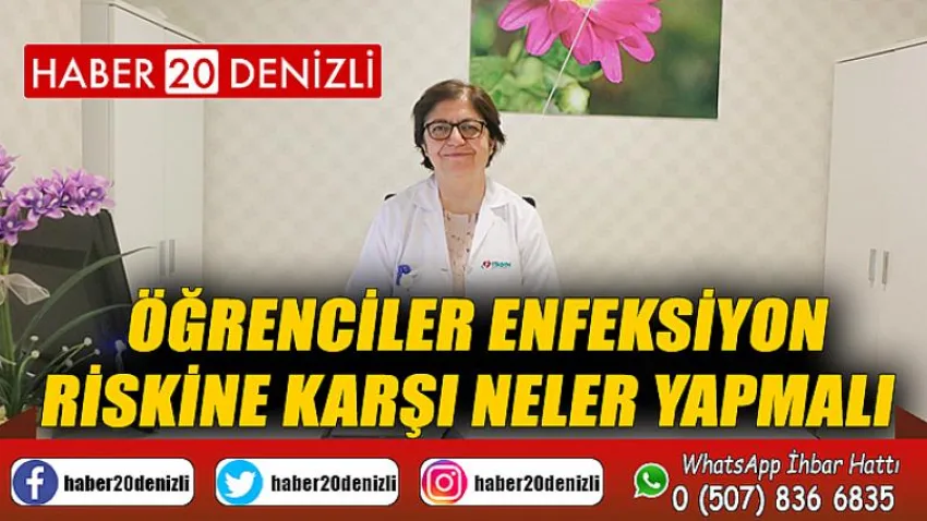 Öğrenciler enfeksiyon riskine karşı neler yapmalı
