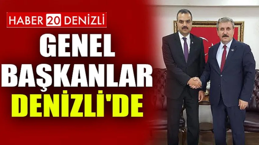 İki Genel Başkan Denizli'de