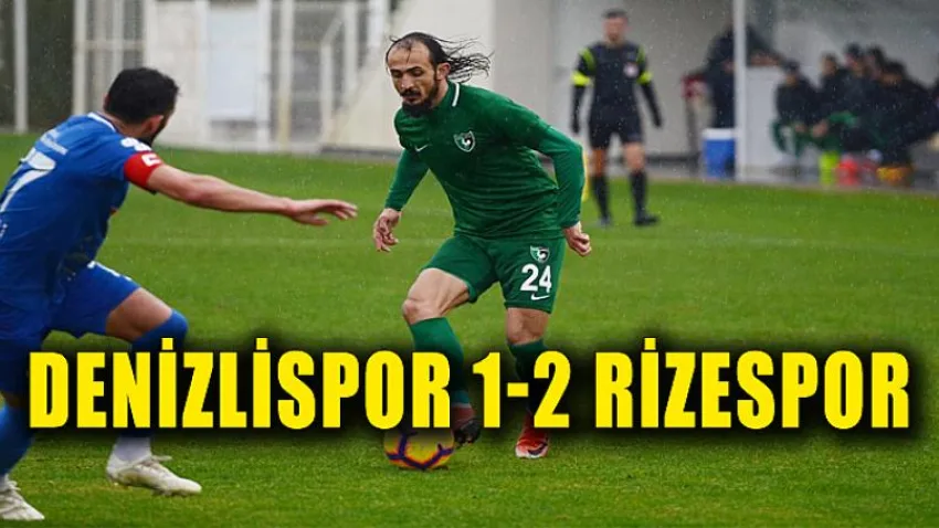 Denizlispor 1-2 Rizespor