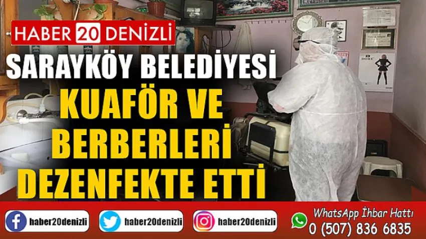 Sarayköy Belediyesi kuaför ve berberleri dezenfekte etti