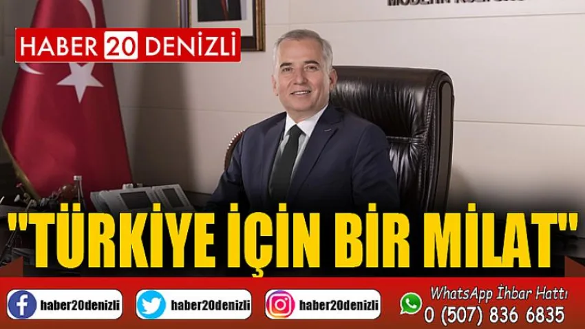 Türkiye için bir milat