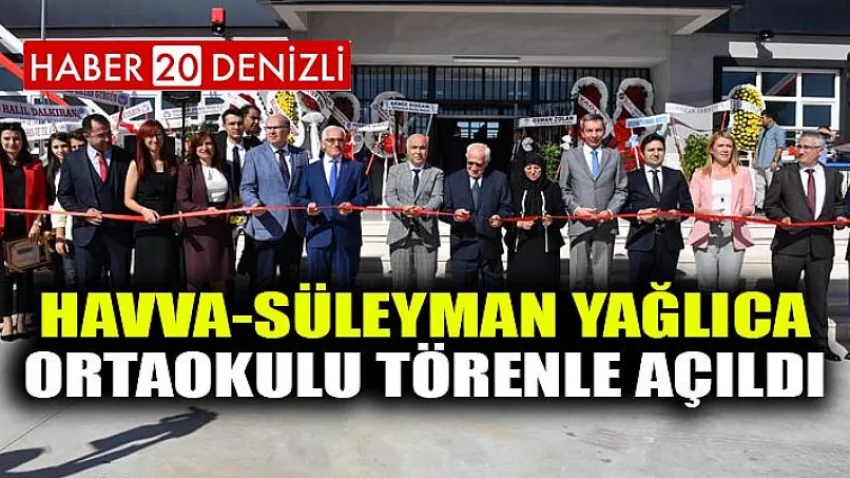 Havva-Süleyman Yağlıca Ortaokulu Törenle Açıldı