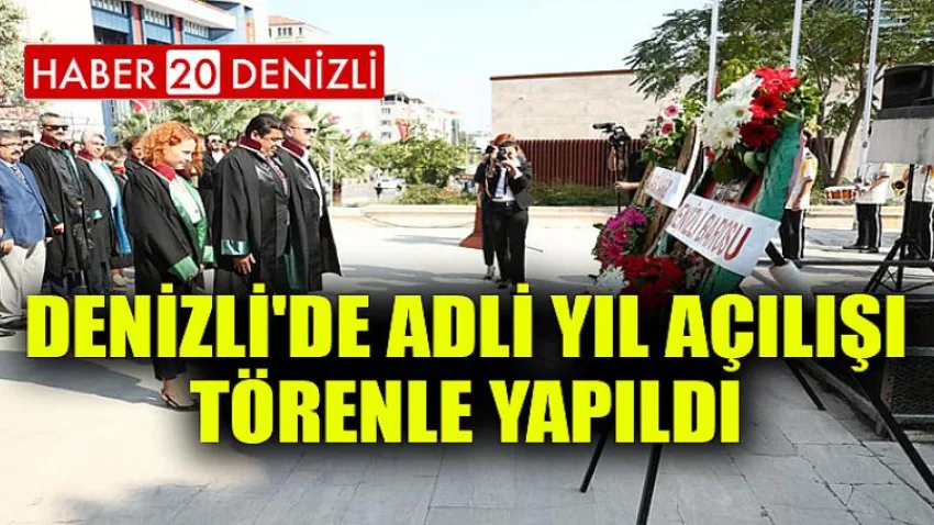 Denizli'de Adli Yıl Açılışı Törenle Yapıldı