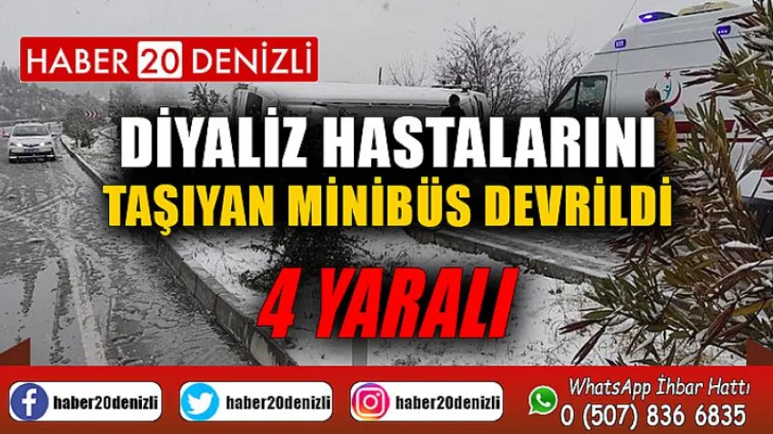 Diyaliz hastalarını taşıyan minibüs devrildi