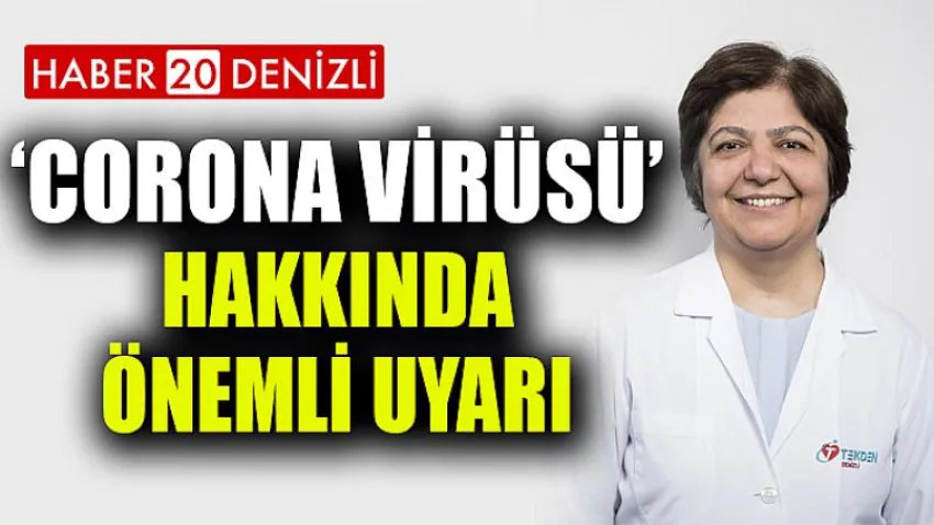 ‘Yeni Corona Virüsü’ Hakkında Önemli Uyarı
