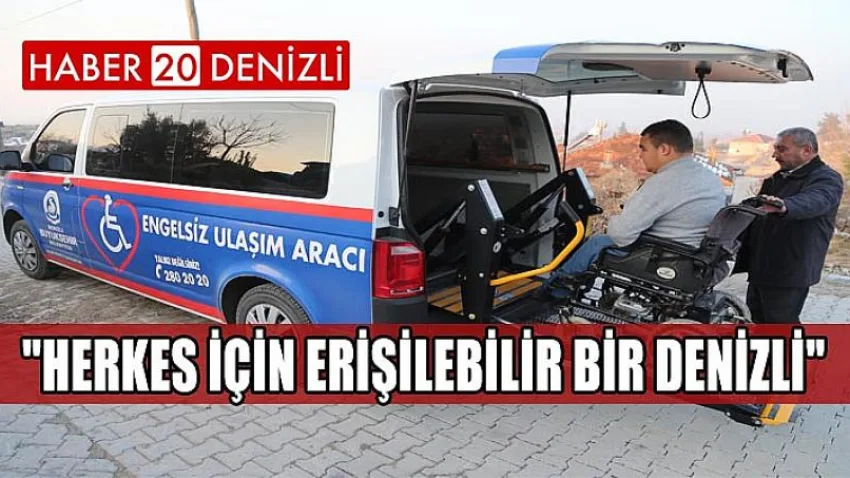 Herkes için Erişilebilir Bir Denizli