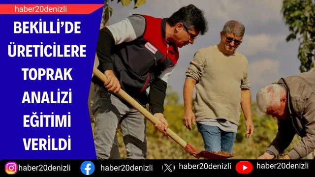 Bekilli’de üreticilere toprak analizi eğitimi verildi