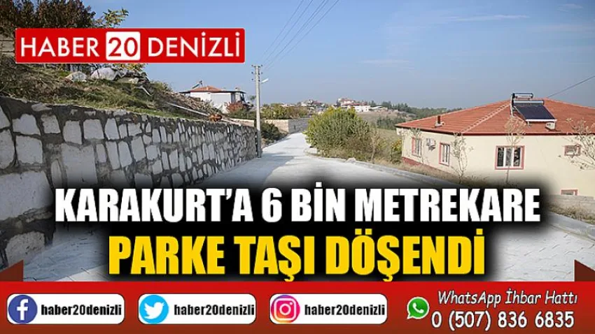 Karakurt’a 6 Bin Metrekare Parke Taşı Döşendi
