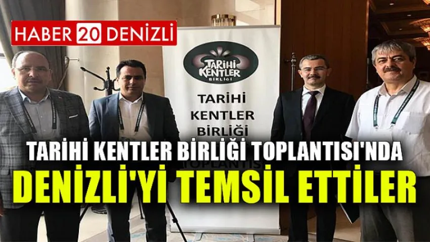 Tarihi Kentler Birliği Toplantısı'nda Denizli'yi Temsil Ettiler