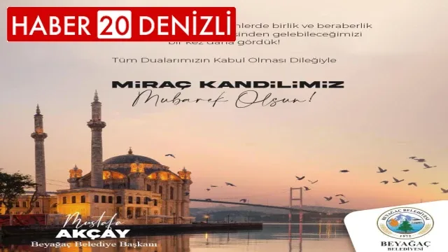 Beyağaç Belediye Başkanı Kandil Mesajı