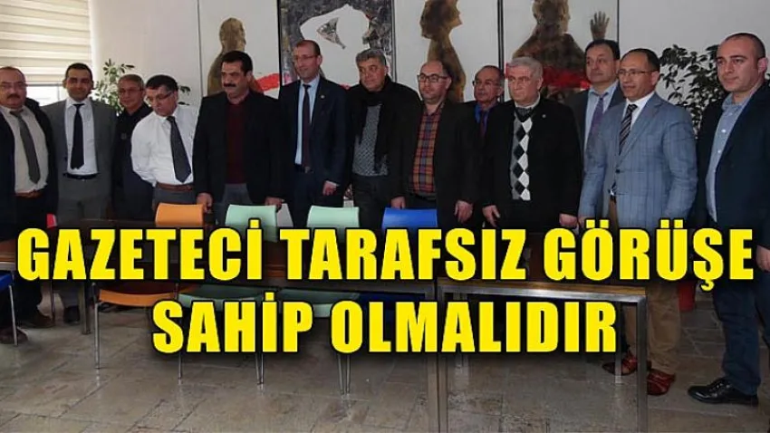 Gazeteci Tarafsız Görüşe Sahip Olmalıdır