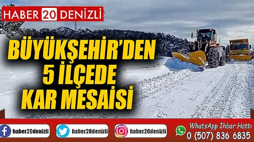 Büyükşehir’den 5 ilçede kar mesaisi