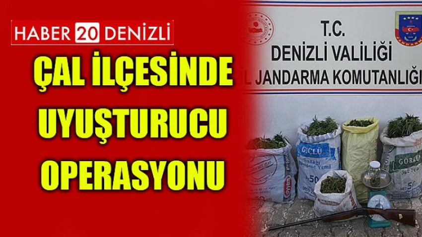 Çal İlçesinde Uyuşturucu Operasyonu