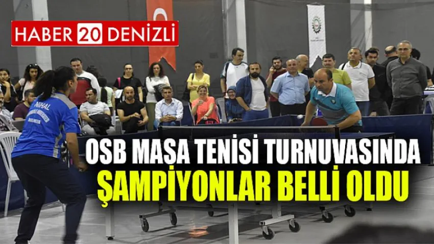 OSB Masa Tenisi Turnuvasında Şampiyonlar Belli Oldu
