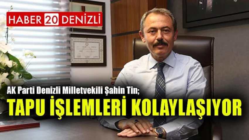 Tapu İşlemleri Kolaylaşıyor