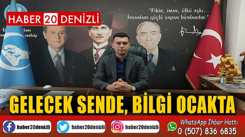 Gelecek Sende, Bilgi Ocakta