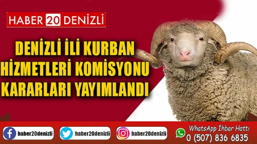 Denizli İli Kurban Hizmetleri Komisyonu Kararları Yayımlandı