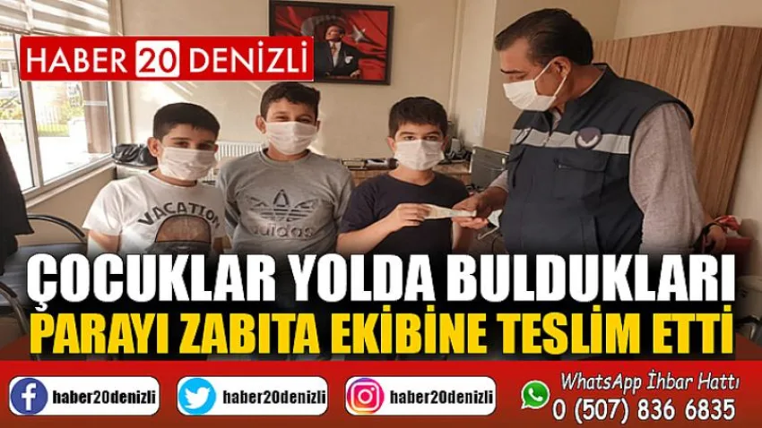 Çocuklar yolda buldukları parayı zabıta ekibine teslim etti