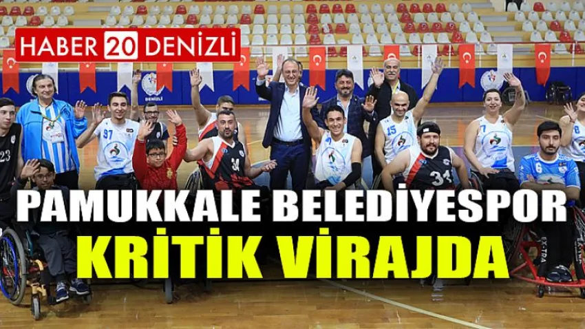 Pamukkale Belediyespor Kritik Virajda