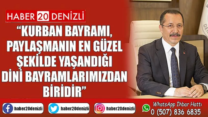 Kurban Bayramı, Paylaşmanın En Güzel Şekilde Yaşandığı Dini Bayramlarımızdan Biridir