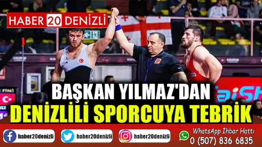 Başkan Yılmaz'dan Denizlili Sporcuya Tebrik