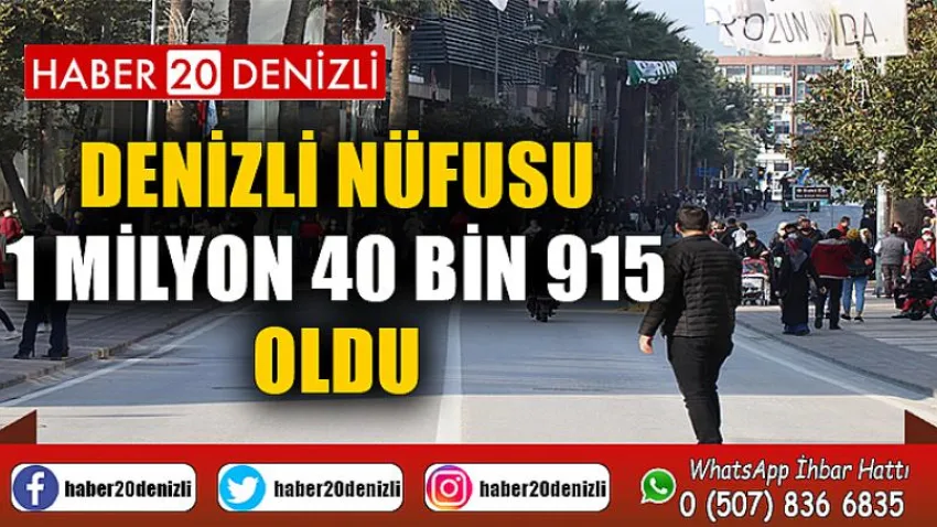 Denizli nüfusu 1 milyon 40 bin 915 oldu