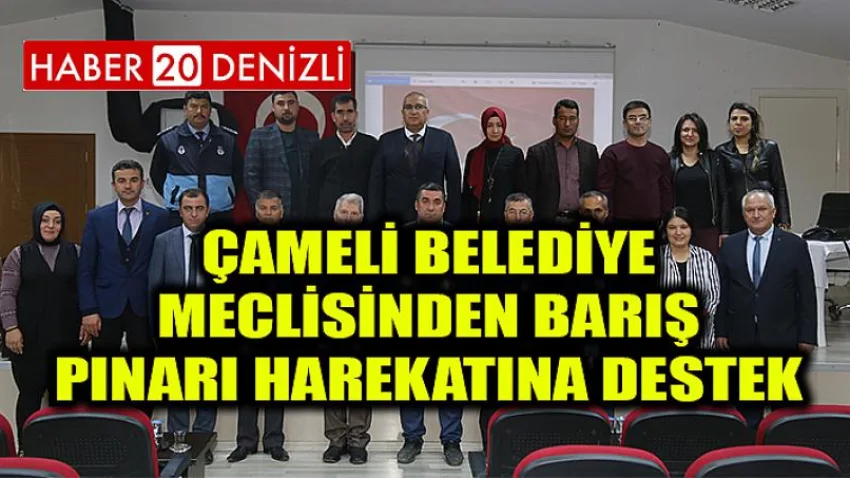Çameli Belediye Meclisinden Barış Pınarı Harekatına destek